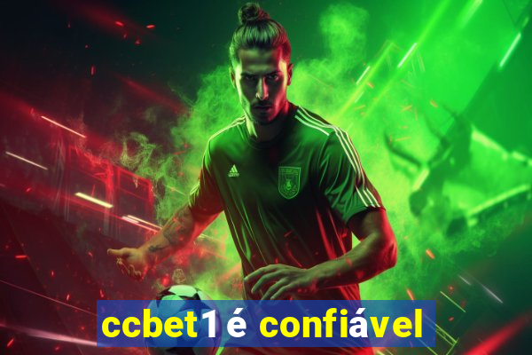 ccbet1 é confiável